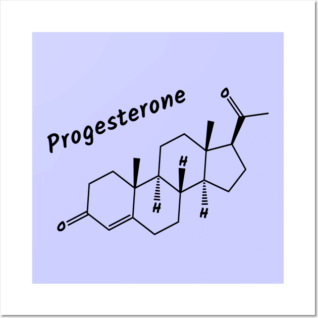 Progesterone  Hormone Wall Art by Polyart